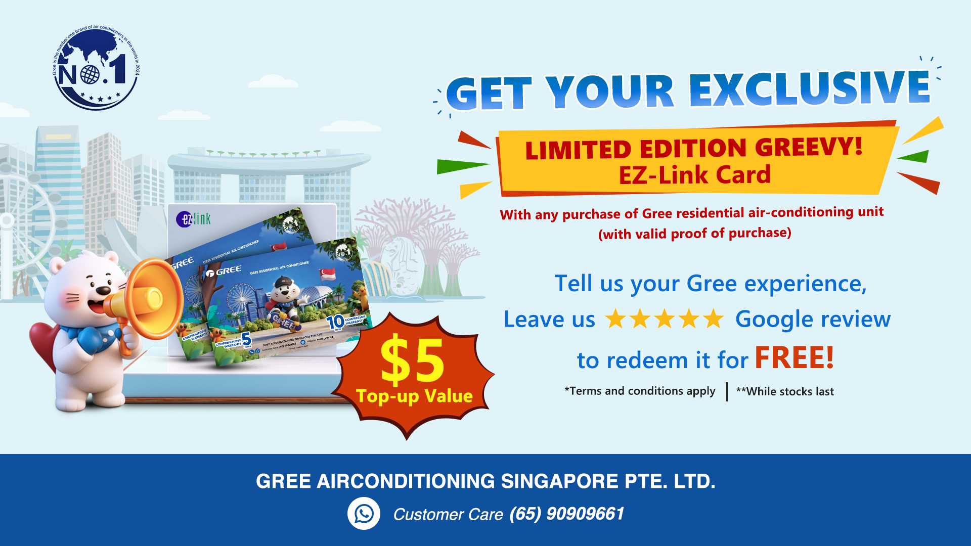Celebrate Comfort with Gree: Exclusive Greevy EZ-Link Card Rewards
(Limited to 300 pcs – First Come, First Served. While Stock Last!)